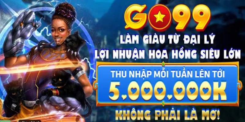 Khuyến mãi Go99 dành riêng cho tài khoản đại lý