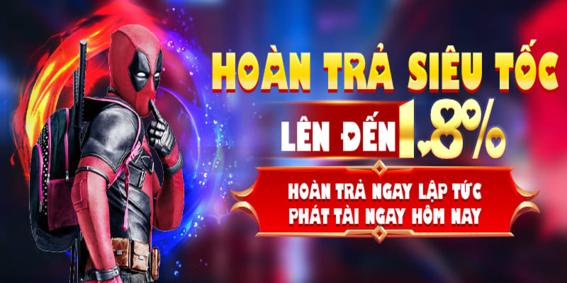 Hoàn cược siêu hời lên đến 1,8% cho hội viên